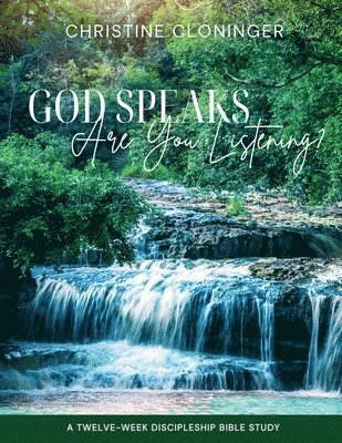 Christine Cloninger - God Speaks Are You Listening?, Häftad