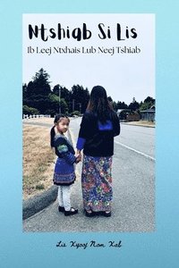 bokomslag Ntshiab Si Lis Ib Leej Ntxhais Lub Neej Tshiab