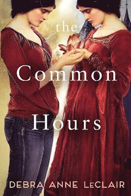 Debra Anne LeClair, Debra  Anne LeClair - Common Hours, Häftad