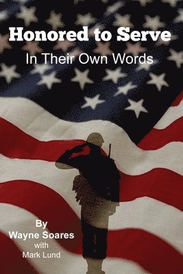 Wayne Soares - Honored to Serve, Häftad