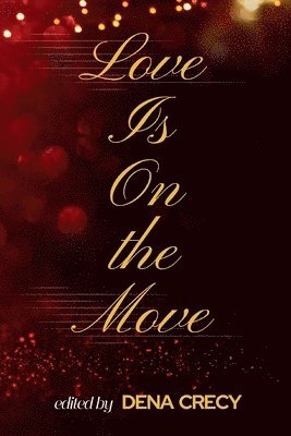 Love Is On the Move 1