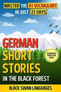 bokomslag German Short Stories in the Black Forest