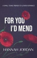 For You I'd Mend 1