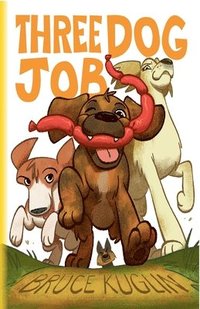 bokomslag Three Dog Job