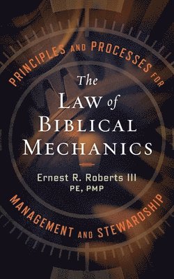 bokomslag Law of Biblical Mechanics