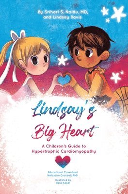 bokomslag Lindsay's Big Heart: A Children's Guide to Hypertrophic Cardiomyopathy