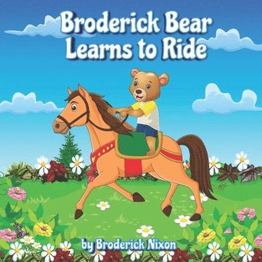 bokomslag Broderick Bear Learns to Ride