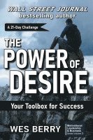 bokomslag The Power of Desire: Your Toolbox for Success