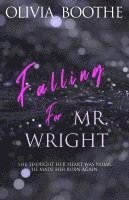 Olivia Boothe - Falling For Mr. Wright, Häftad