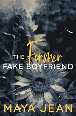 The Former Fake Boyfriend 1