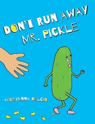 bokomslag Don't Run Away Mr. Pickle