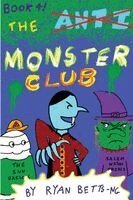 Ryan Betts-Ng - Anti-Monster Club, Häftad