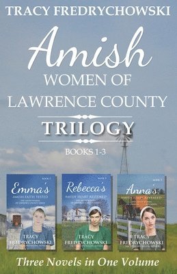 Fredrychowski - Amish Women of Lawrence County Trilogy Books 1-3, Häftad