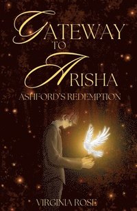 bokomslag Gateway to Arisha: Ashford's Redemption