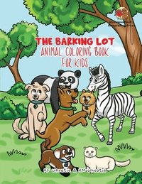 bokomslag The Barking Lot Animal Coloring Book for Kids