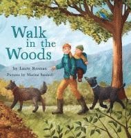 Laura Rosman - Walk in the Woods, Inbunden