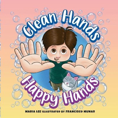 Clean Hands, Happy Hands 1