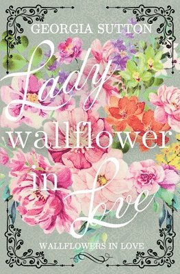 Lady Wallflower in Love 1