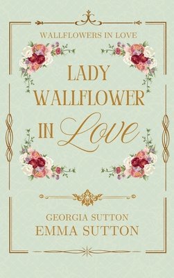 bokomslag Lady Wallflower in Love