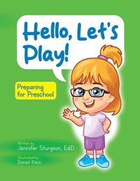 bokomslag Hello, Let's Play! Preparing for Preschool