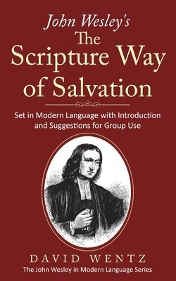 bokomslag John Wesley's The Scripture Way of Salvation