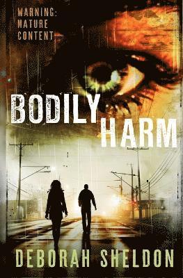 Bodily Harm 1