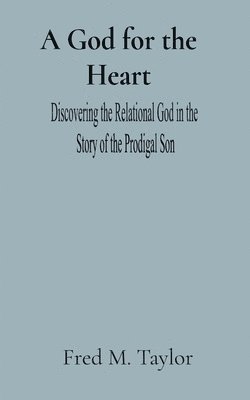bokomslag God for the Heart
