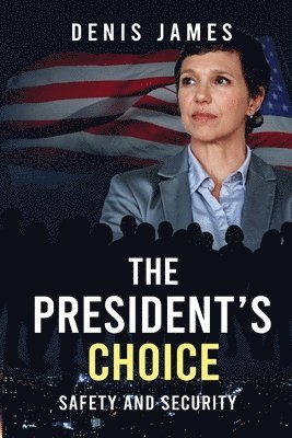 Denis James - President's Choice, Häftad