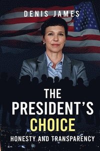 bokomslag President's Choice