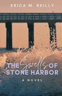 bokomslag Swells of Stone Harbor