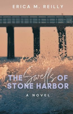 bokomslag Swells of Stone Harbor