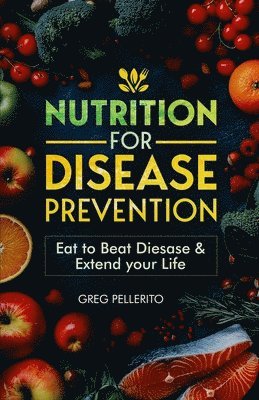 Nutrition for Disease Prevention 1