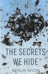 bokomslag Secrets We Hide