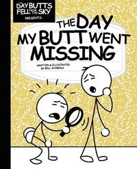 bokomslag Day My Butt Went Missing