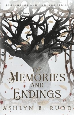 bokomslag Of Memories and Endings