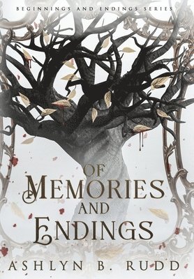 Of Memories and Endings 1