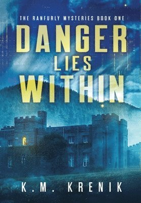 Danger Lies Within 1