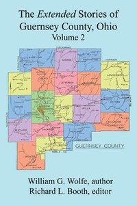 bokomslag The Extended Stories of Guernsey County, Ohio