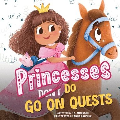 bokomslag Princesses Don't Go On Quests