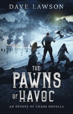 bokomslag The Pawns of Havoc: An Envoys of Chaos Novella