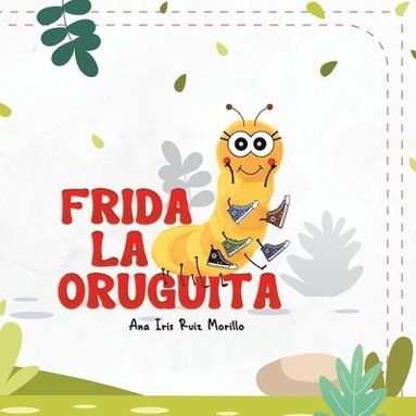 bokomslag Frida La Oruguita