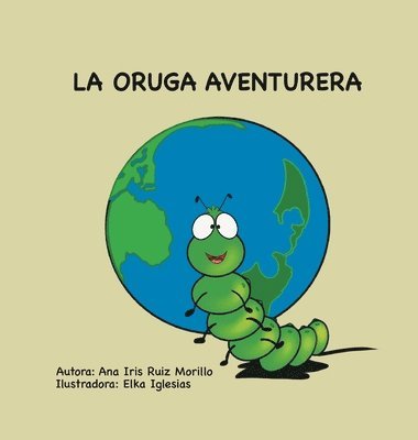 La oruga aventurera 1