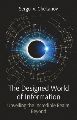 Sergei V Chekanov - Designed World of Information, Häftad