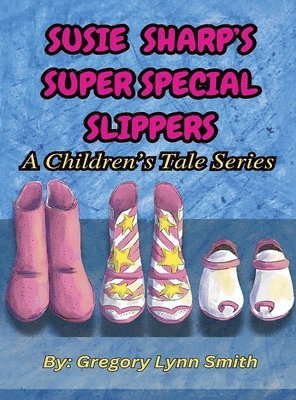 Susie Sharp's Super Special Slippers 1