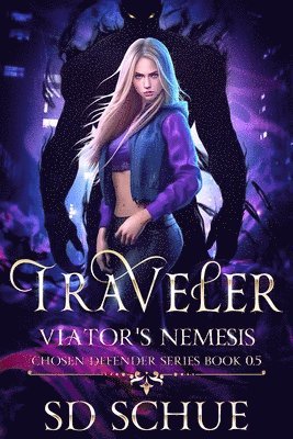 bokomslag Traveler, Viator's Nemesis: A YA Urban Fantasy (Chosen Defender Series, Prequel)