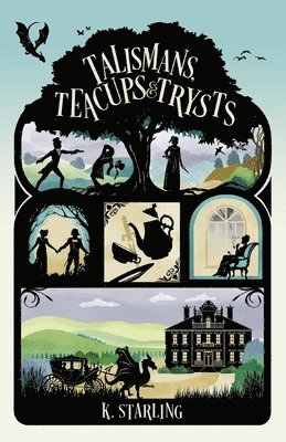 K Starling, K. Starling - Talismans, Teacups, and Trysts, Häftad