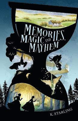 bokomslag Memories, Magic, and Mayhem