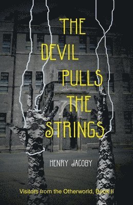 Henry Jacoby - The Devil Pulls the Strings, Häftad
