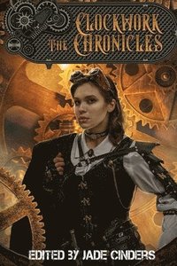 bokomslag The Clockwork Chronicles