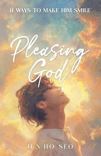 bokomslag Pleasing God